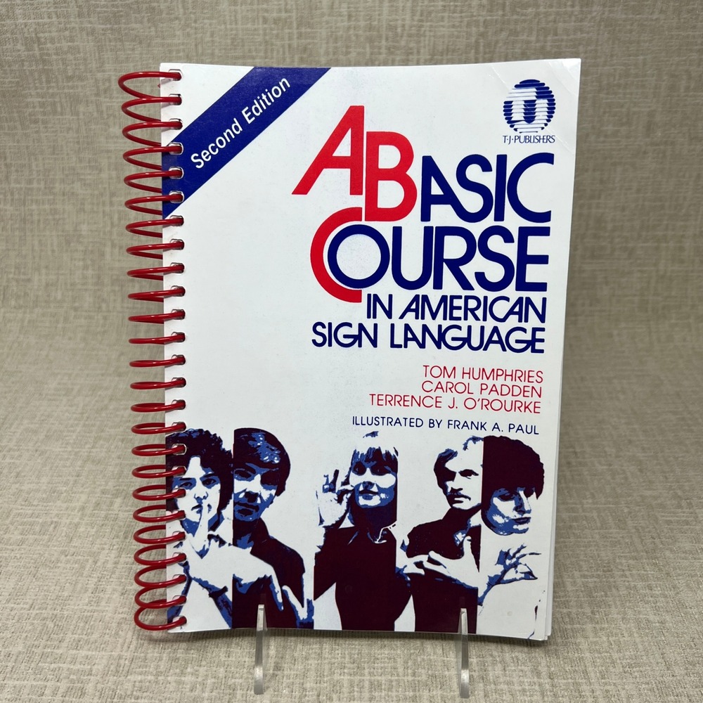 A Basic Course in American Sign Language T.J. Publishers Spiral Bound ASL